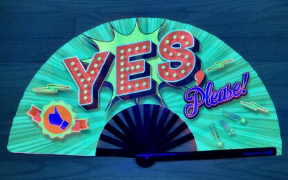Yes Please Hand Fan with Glowing UV Ink
